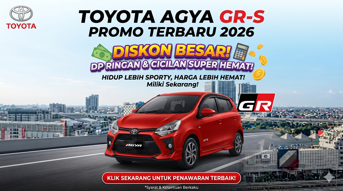 Cek Toyota Agya GR-S promo terbaru 2026. Dapatkan hatchback sporty dengan diskon besar, DP ringan, dan cicilan hemat.