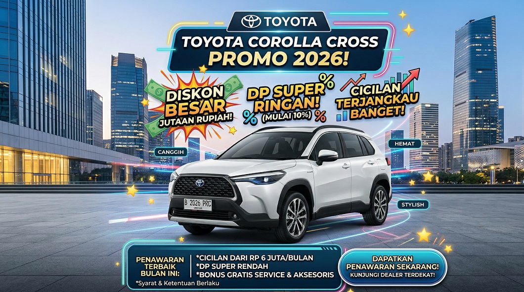 Banner Toyota Corolla Cross promo 2026 dengan penawaran diskon besar, DP ringan, dan cicilan bulanan terjangkau.