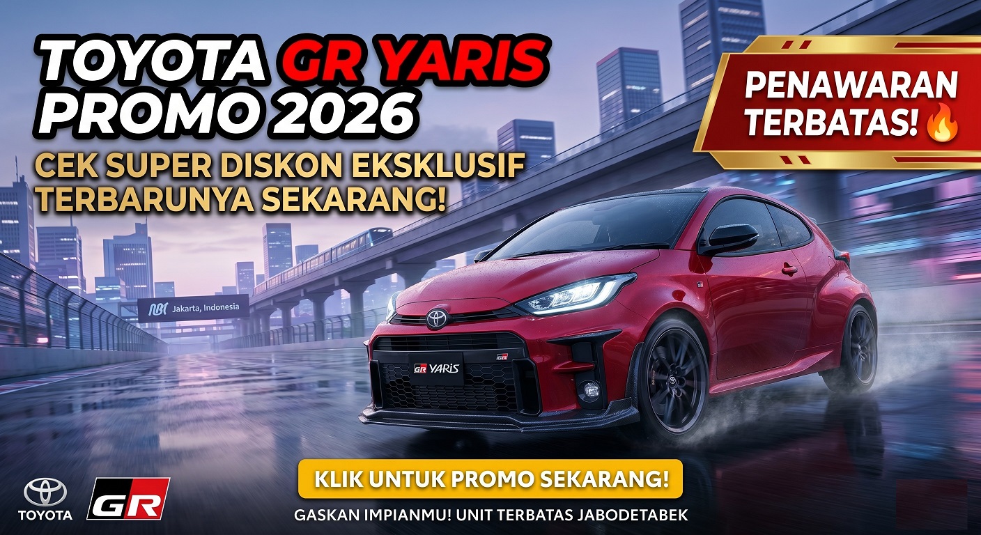 Toyota GR Yaris Promo 2026 terbaru. Dapatkan penawaran super diskon eksklusif untuk hot hatch Gazoo Racing sekarang juga.