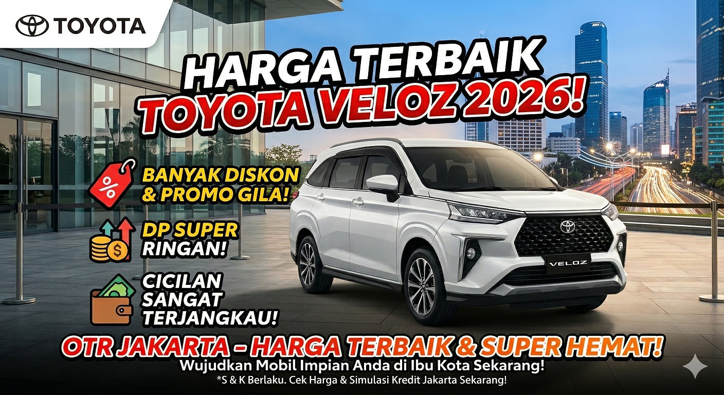 Cari tahu Toyota Veloz harga terbaru 2026 OTR Jakarta. Temukan LMPV keluarga yang super hemat dengan fitur canggih modern.