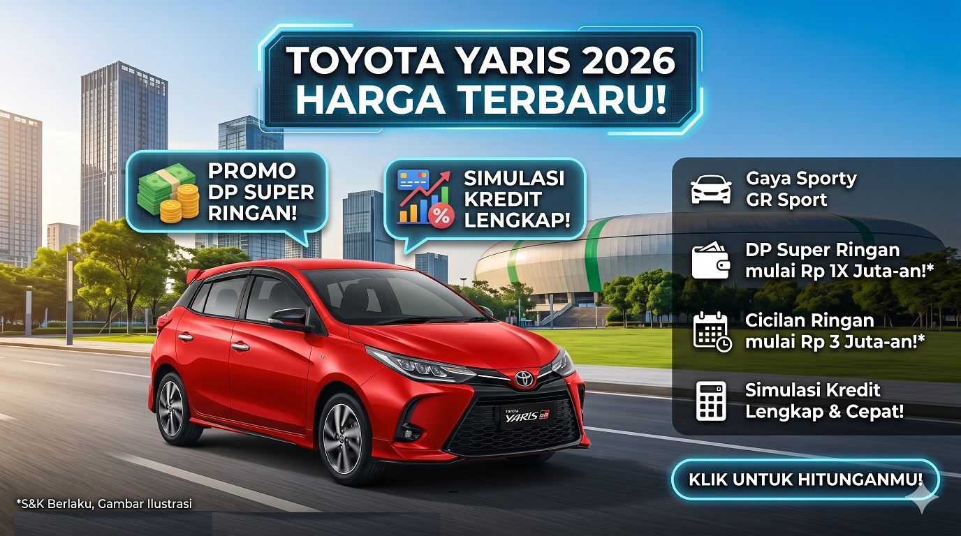 Info Toyota Yaris 2026 terbaru. Cek daftar harga, promo DP super ringan, dan simulasi kredit lengkap bulan ini.